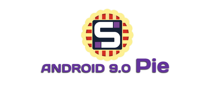 Релиз OS Android 9,0 (Pie) для новых устройств!